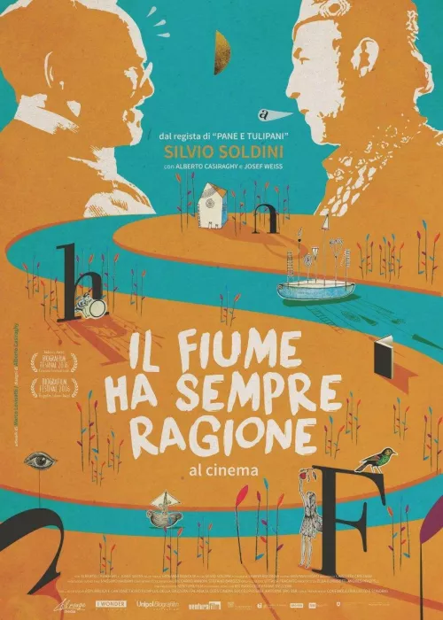 Manifesto del film Il fiume ha sempre ragione girato nel 2016 da Silvio Soldini.