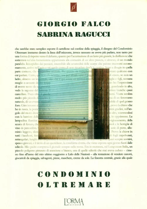 Giorgio Falco, Sabrina ragucci, Condominio Oltremare, L'Orma, Roma 2014